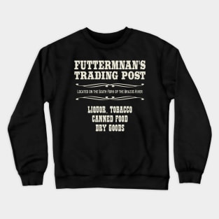 Futterman's Trading Post Crewneck Sweatshirt